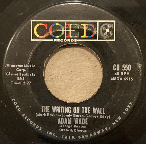 Adam Wade (2) : The Writing On The Wall / Point Of No Return (7", Single, Ind)