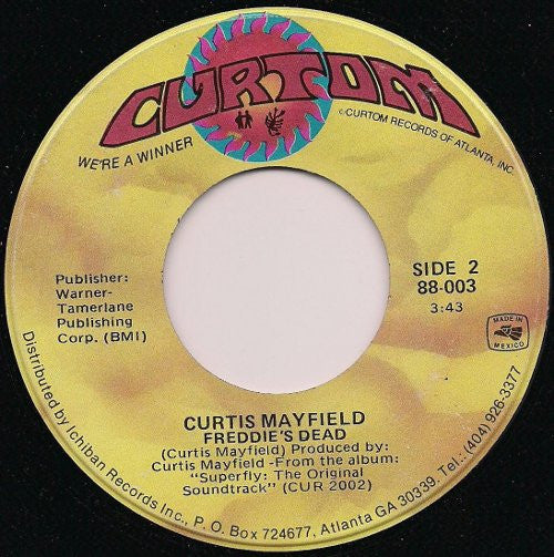Curtis Mayfield : Superfly / Freddie's Dead (7")