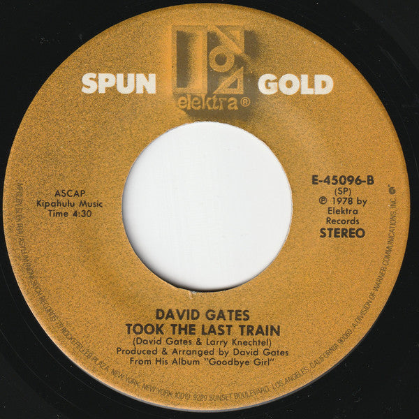 David Gates : Goodbye Girl / Took The Last Train (7", Single)