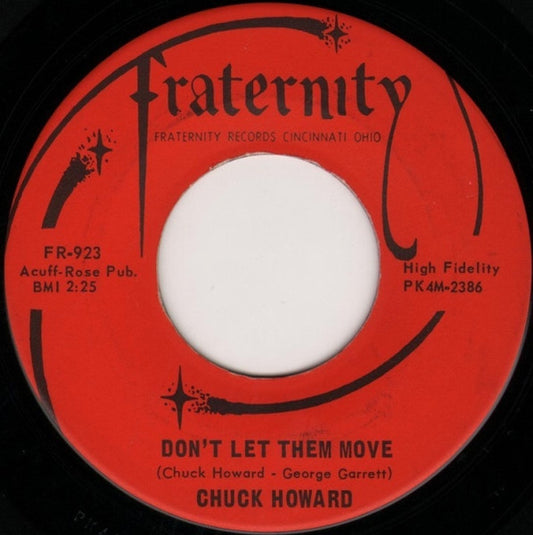 Chuck Howard (2) : Don't Let Them Move / A Thing Called Sadness (7", Single)