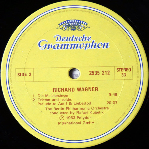 Richard Wagner / Berliner Philharmoniker, Rafael Kubelik : Preludes: Lohengrin / Meistersinger / Tristan Und Isolde / Siegfried-Idyll / Liebestod (LP, RE)