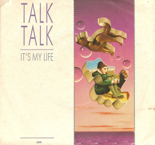 Talk Talk : It's My Life (7", Single)