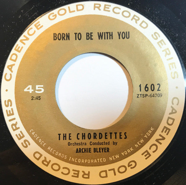 The Chordettes : Mr. Sandman / Born To Be With You (7", RE)