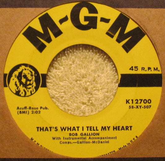 Bob Gallion : That's What I Tell My Heart / Run Boy (7")
