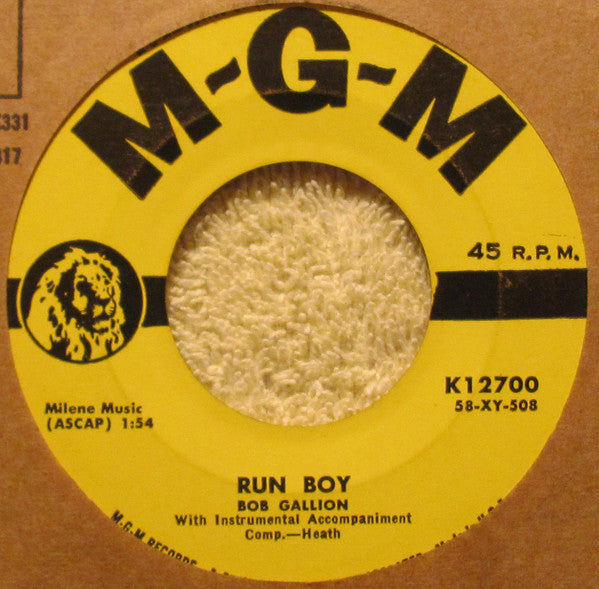 Bob Gallion : That's What I Tell My Heart / Run Boy (7")