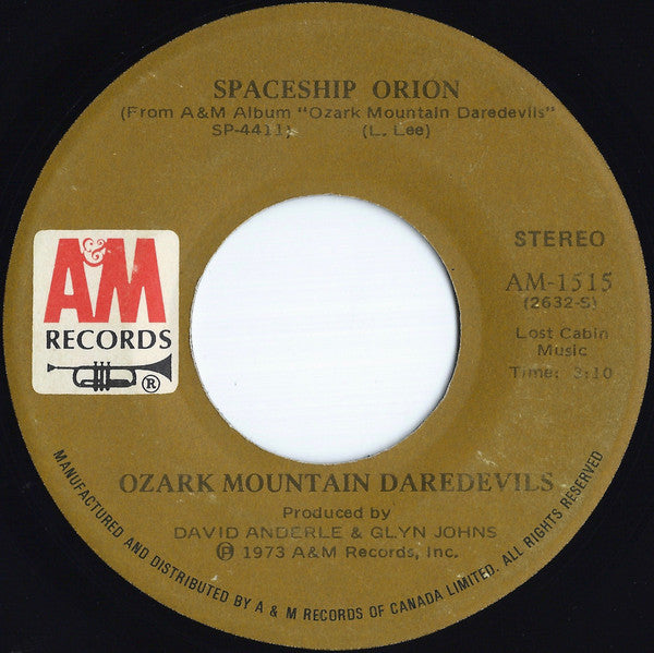 Ozark Mountain Daredevils* : If You Wanna Get To Heaven / Spaceship Orion (7", Single)