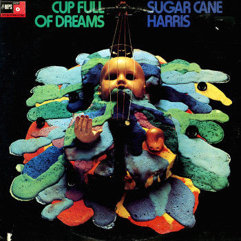 Sugar Cane Harris* : Cup Full Of Dreams (LP, Album)