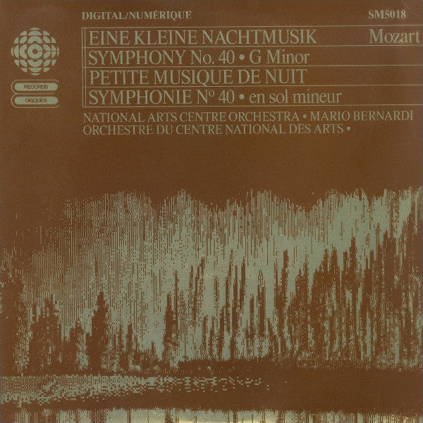 Wolfgang Amadeus Mozart - National Arts Centre Orchestra, Mario Bernardi (2) : Mozart: Eine Kleine Nachtmusik Symphony No. 40 • G Minor (LP)