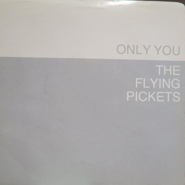 The Flying Pickets : Only You (7", Single)