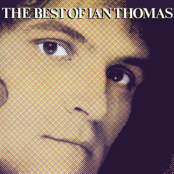 Ian Thomas (2) : The Best Of Ian Thomas (LP, Comp)