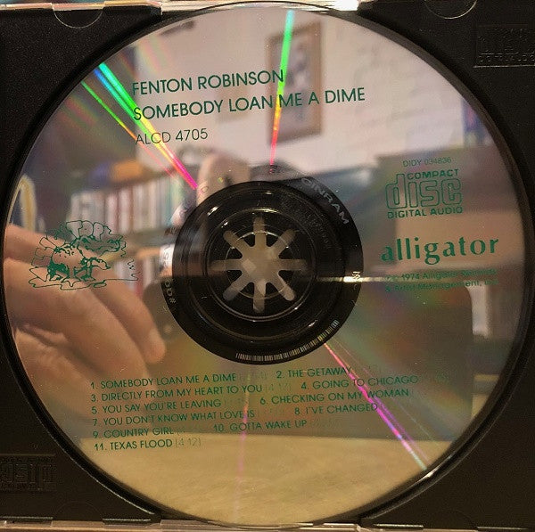 Fenton Robinson : Somebody Loan Me A Dime (CD, Album, Club, RE)