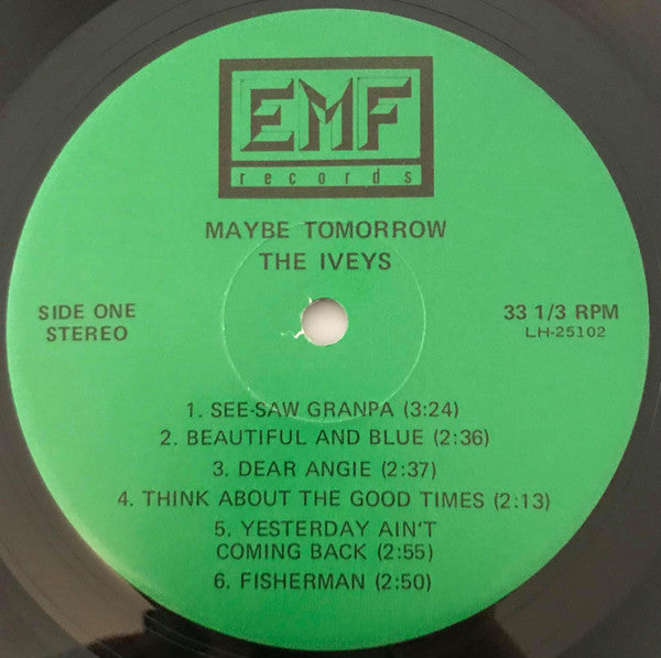 The Iveys : Maybe Tomorrow (LP, Album, RE, Unofficial)