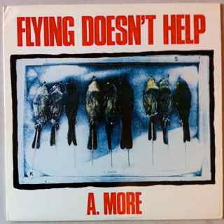 Anthony Moore : Flying Doesn't Help (LP, Album)