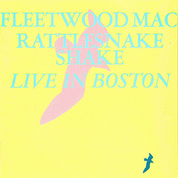 Fleetwood Mac : Rattlesnake Shake - Live In Boston (CD)
