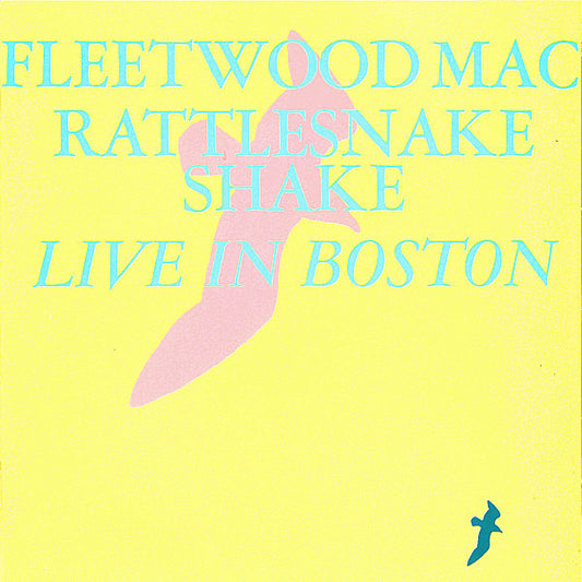 Fleetwood Mac : Rattlesnake Shake - Live In Boston (CD)