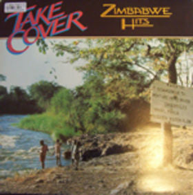 Various : Take Cover (Zimbabwe Hits) (LP, Comp)