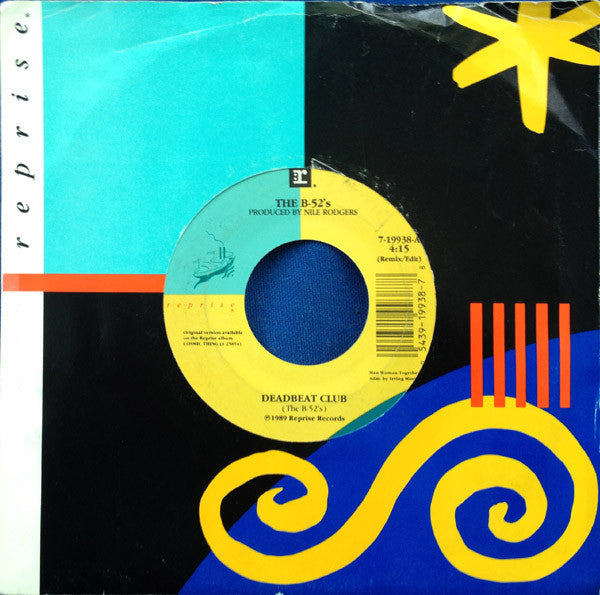 The B-52's : Deadbeat Club (7", Single)