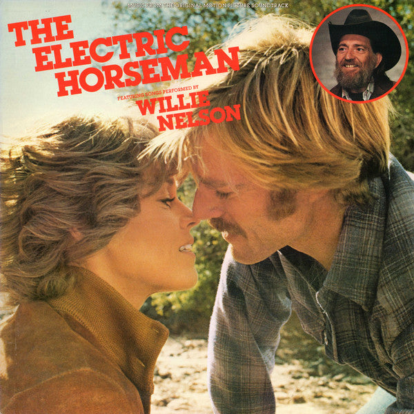 Willie Nelson / Dave Grusin : The Electric Horseman (Music From The Original Motion Picture Soundtrack) (LP, Album)