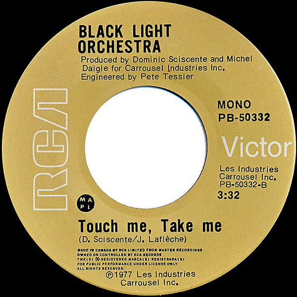 Black Light Orchestra : Touch Me, Take Me (7")