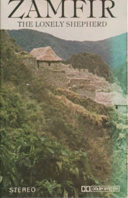 Gheorghe Zamfir : The Lonely Shepherd (Cass)