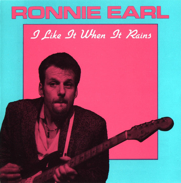 Ronnie Earl : I Like It When It Rains (CD, Album)