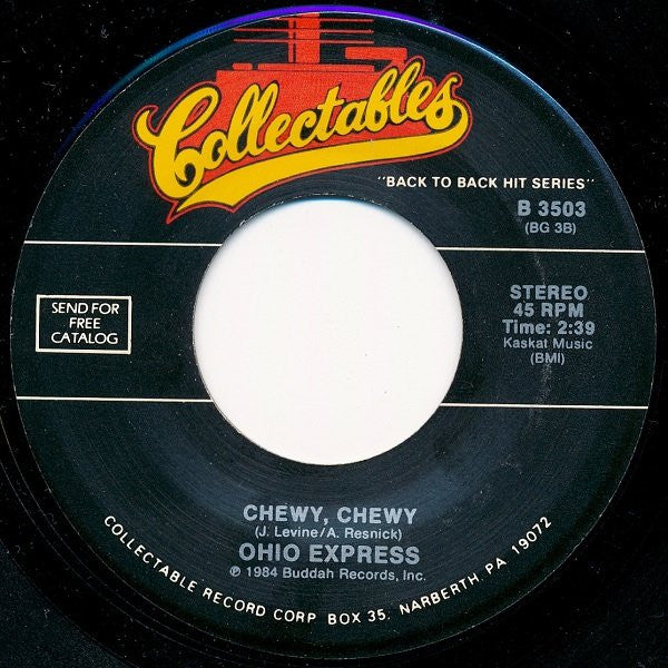 Ohio Express : Yummy, Yummy, Yummy / Chewy, Chewy (7")