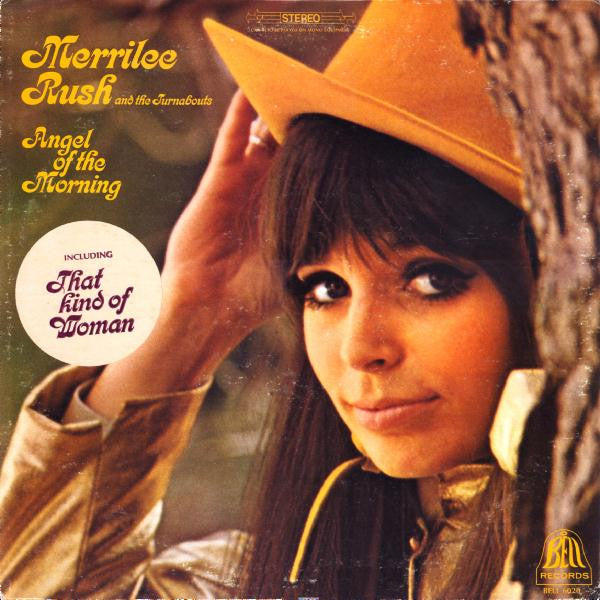 Merrilee & The Turnabouts : Angel Of The Morning / That Kind Of Woman (LP, Album)
