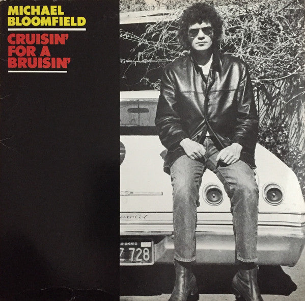 Mike Bloomfield : Cruisin' For A Bruisin' (LP, Album)