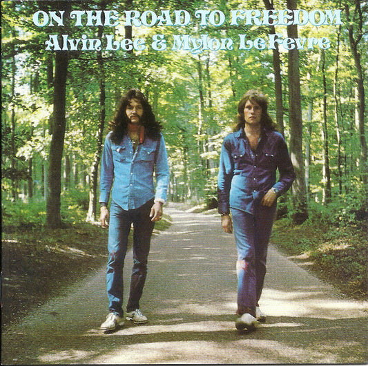 Alvin Lee & Mylon LeFevre : On The Road To Freedom (CD, Album, RE, RM)