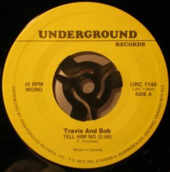 Travis And Bob / Bob Luman : Tell Him No / Let's Think About Living (7", Mono)