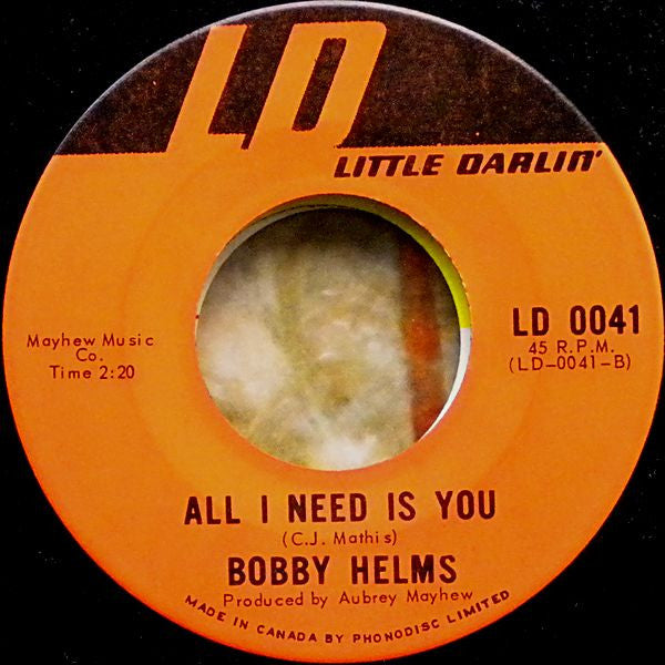Bobby Helms : I Feel You, I Love You / All I Need Is You (7", Single)
