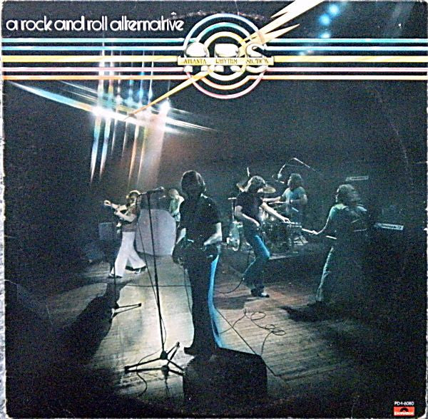 Atlanta Rhythm Section : A Rock And Roll Alternative (LP, Album)