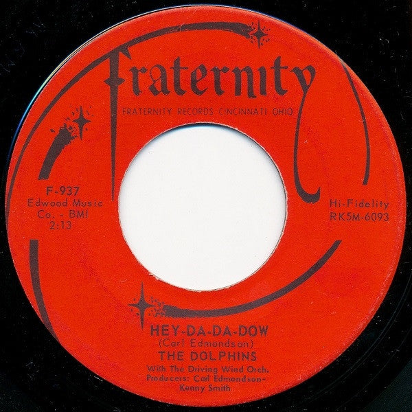 The Dolphins (4) : Hey-Da-Da-Dow (7", Single, RCA)