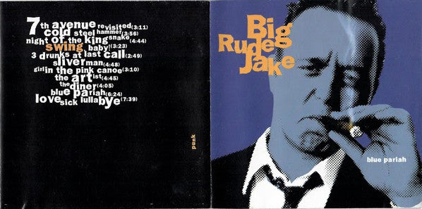 Big Rude Jake : Blue Pariah (CD, Album)