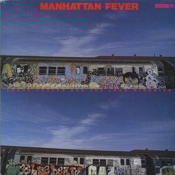 Frank Foster And The Loud Minority : Manhattan Fever (LP, Album)