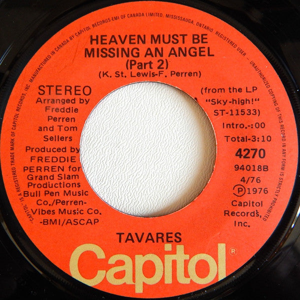 Tavares : Heaven Must Be Missing An Angel (7")