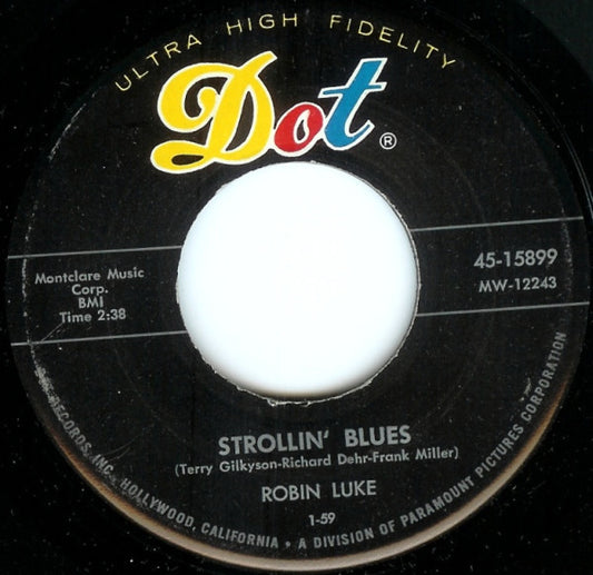 Robin Luke : Strollin' Blues / You Can't Stop Me From Dreaming (7", Single)