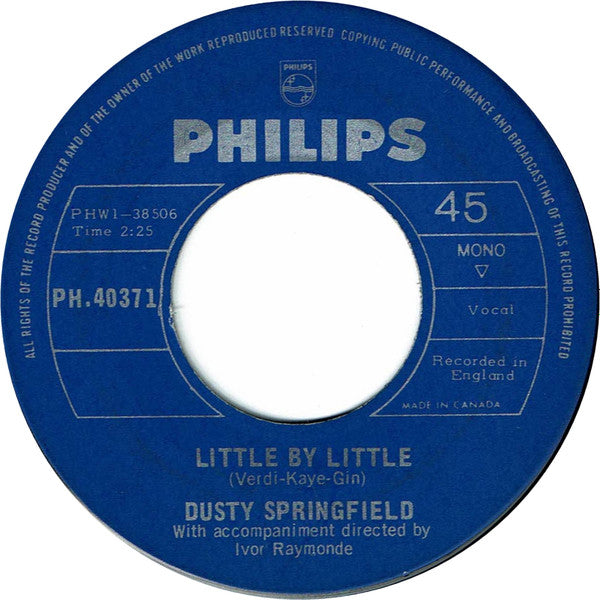 Dusty Springfield : You Don't Have To Say You Love Me / Little By Little (7", Single, Mono)