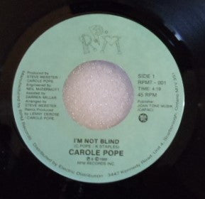 Carole Pope : Nothing But A Heartache / I'm Not Blind (7", Single)