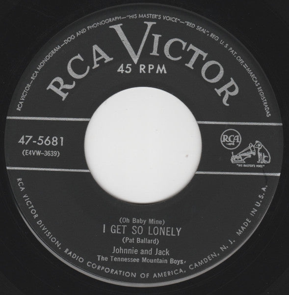 Johnnie And Jack : I Get So Lonely / You're Just What The Doctor Ordered (7", Single)
