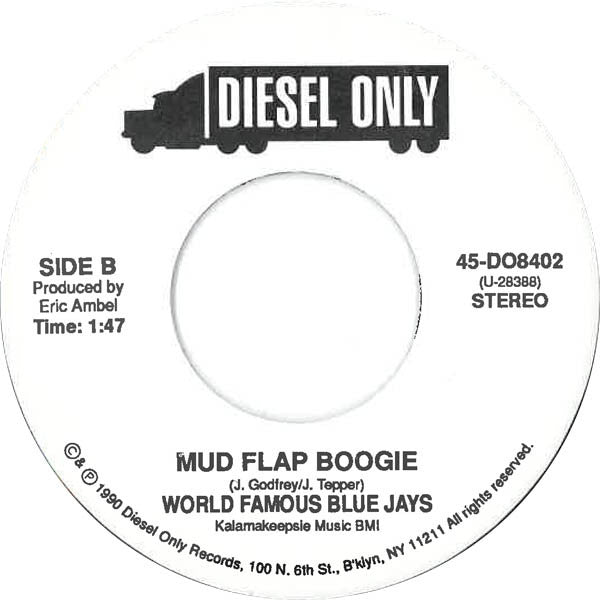 World Famous Blue Jays : Do It For Hank / Mud Flap Boogie (7")