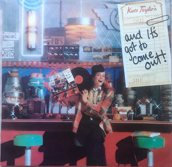 Kate Taylor : It's In There - And It's Got To Come Out! (LP, Album)