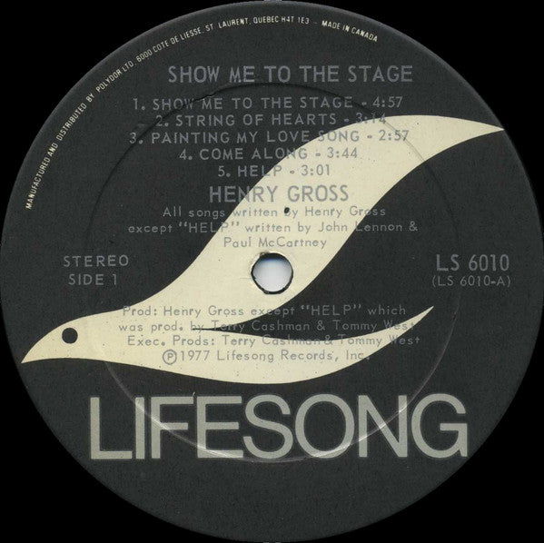Henry Gross : Show Me To The Stage (LP, Album)