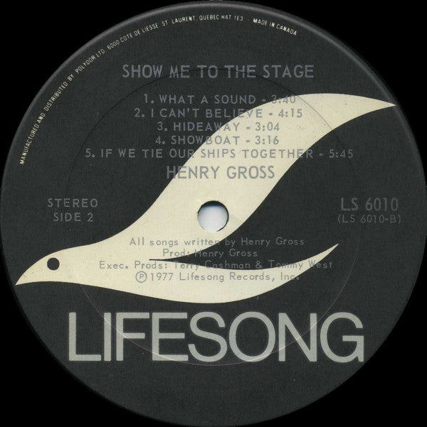 Henry Gross : Show Me To The Stage (LP, Album)