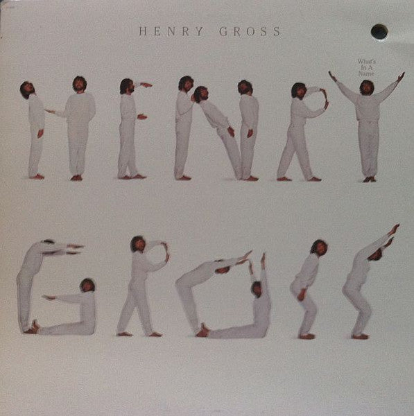 Henry Gross : What's In A Name (LP, Album)