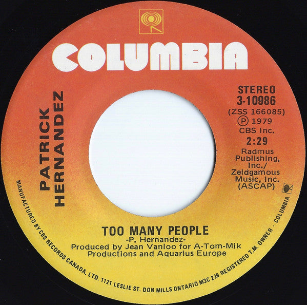 Patrick Hernandez : Born To Be Alive / Too Many People (7", Single, Gen)