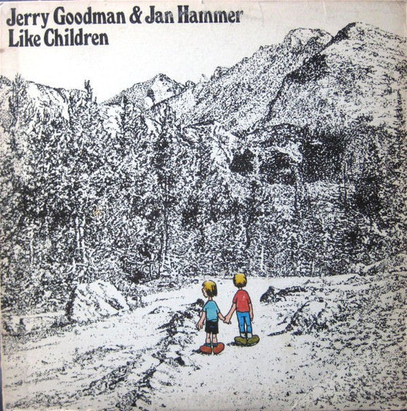 Jerry Goodman & Jan Hammer : Like Children (LP, Album)
