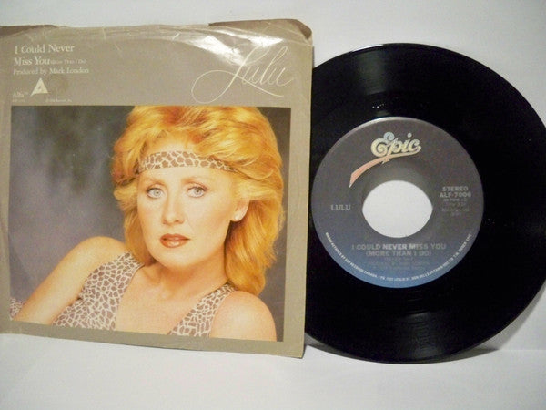 Lulu : I Could Never Miss You (More Than I Do) (7", Single)