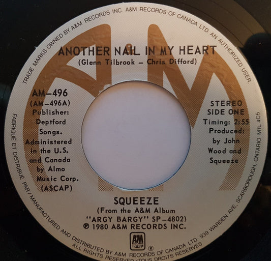 Squeeze (2) : Another Nail In My Heart (7", Single)