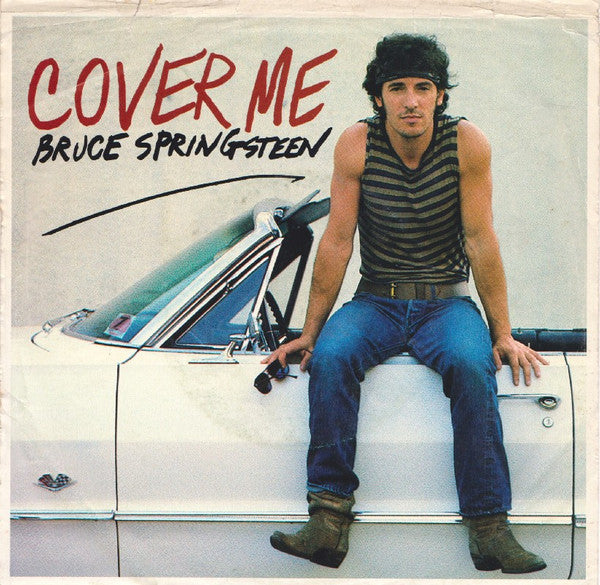 Bruce Springsteen : Cover Me / Jersey Girl (7", Single)